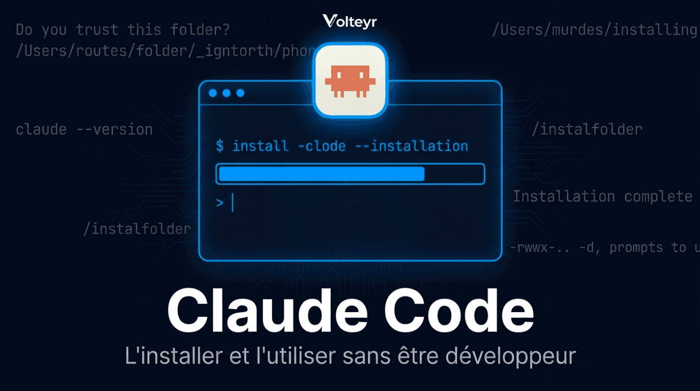 Claude Code : comment l'installer et l'utiliser sans être développeur